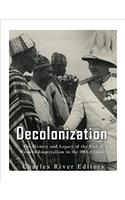Decolonization: The History and Legacy of the End of Western Imperialism in the 20th Century