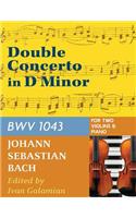 Bach, J.S. Double Concerto in d minor BWV 1043 for Two Violins and Piano by Galamian International