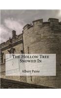The Hollow Tree Snowed In
