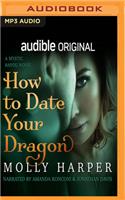 How to Date Your Dragon