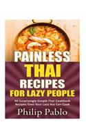 Painless Thai Recipes For Lazy People