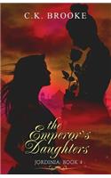 The Emperor's Daughters: Jordinia: Book 4: Jordinia: Book 4