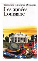 Les Annees Louisiane