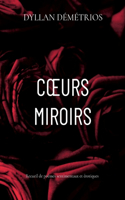 Coeurs Miroirs