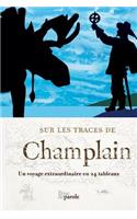 Sur les traces de Champlain