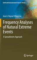 Frequency Analyses of Natural Extreme Events