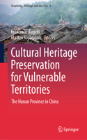 Cultural Heritage Preservation for Vulnerable Territories