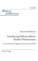 Introducing Ordinary African Readers' Hermeneutics