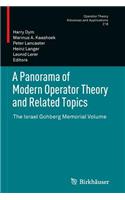 Panorama of Modern Operator Theory and Related Topics