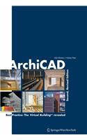 ArchiCAD: Best Practice: The Virtual Building Revealed