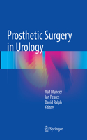 Prosthetic Surgery in Urology