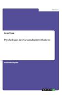 Psychologie des Gesundheitsverhaltens