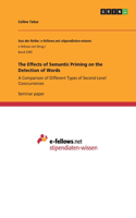 The Effects of Semantic Priming on the Detection of Words: A Comparison of Different Types of Second-Level Cooccurrences