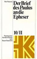 Theologischer Handkommentar Zum Neuen Testament / Der Brief Des Paulus an Die Epheser