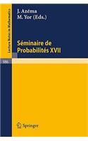 Séminaire de Probabilités XVII 1981/82