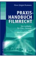 Praxishandbuch Filmrecht