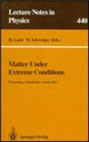 Matter Under Extreme Conditions