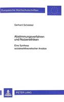 Abstimmungsverfahren Und Nutzenethiken