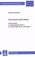Die Konzerte Joseph Haydns: Untersuchungen Zur Gattungstransformation in Der Zweiten Haelfte Des 18. Jahrhunderts(106 Europaeische Hochschulschriften / European University Studie)