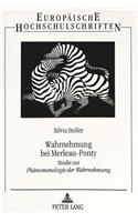 Wahrnehmung bei Merleau-Ponty