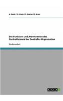 Die Funktion und Arbeitsweise des Controllers und der Controller-Organisation