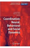 Coordination: Neural, Behavioral and Social Dynamics