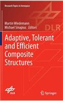 Adaptive, Tolerant and Efficient Composite Structures