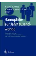 Hämophilie Zur Jahrtausendwende