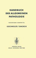 Geschwulste * Tumors III