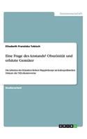 Eine Frage des Anstands? Obszönität und erhitzte Gemüter