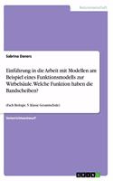 Einführung in die Arbeit mit Modellen am Beispiel eines Funktionsmodells zur Wirbelsäule. Welche Funktion haben die Bandscheiben?