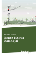 Bence Mókus Kalandjai