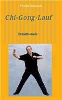 Chi-Gong-Lauf: oder Breath-Walk(German)