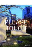 Please Touch: Sculpture for a City