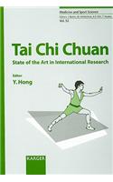 Tai Chi Chuan: State of the Art in International Research