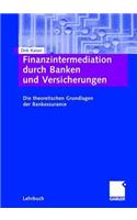 Finanzintermediation durch Banken und Versicherungen
