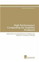 High Performance Computing for Stability Problems