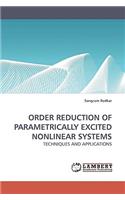 Order Reduction of Parametrically Excited Nonlinear Systems