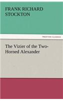 The Vizier of the Two-Horned Alexander