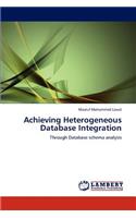 Achieving Heterogeneous Database Integration