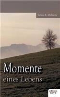 Momente eines Lebens