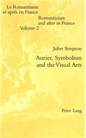 Aurier, Symbolism and the Visual Arts