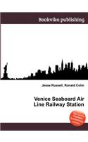 Venice Seaboard Air Line Railway Station
