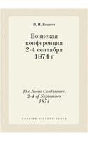 The Bonn Conference, 2-4 of September 1874