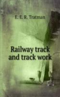 Railway track and track work