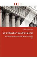 La Civilisation Du Droit P�nal