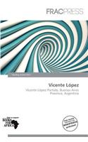 Vicente L Pez: (English)