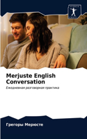 Merjuste English Conversation