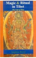 The Cult of Tara: Magic and Ritual in Tibet