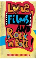 Love, Films and Rock 'n' Roll